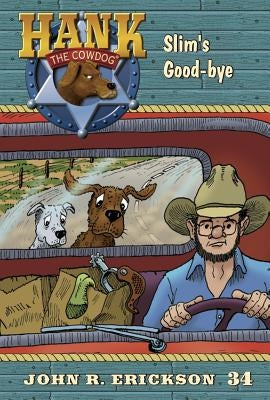 Slim's Good-Bye by Erickson, John R.