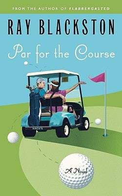 Par for the Course by Blackston, Ray