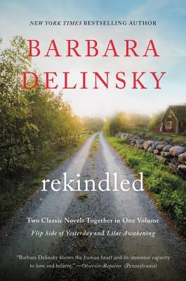 Rekindled by Delinsky, Barbara