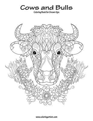 Cows and Bulls Coloring Book for Grown-Ups 1 by Snels, Nick