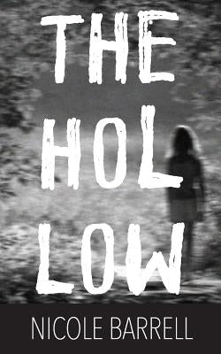 The Hollow by Barrell, Nicole