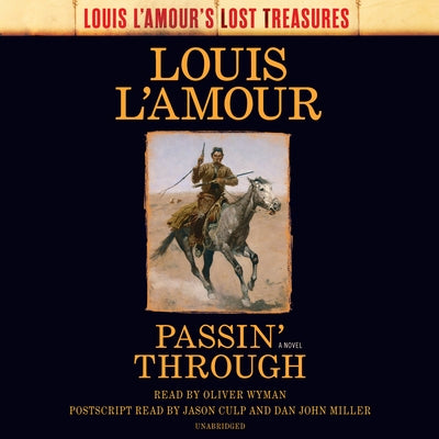 Passin' Through (Louis l'Amour's Lost Treasures) by L'Amour, Louis