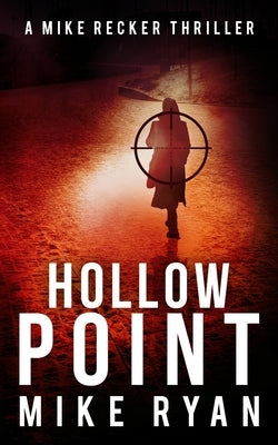 Hollow Point by Ryan, Mike