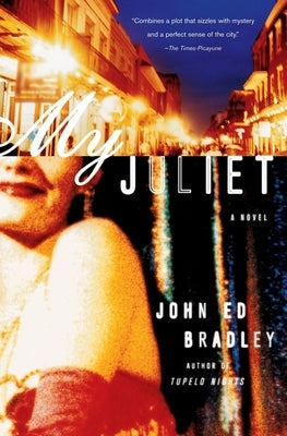 My Juliet by Bradley, John Ed