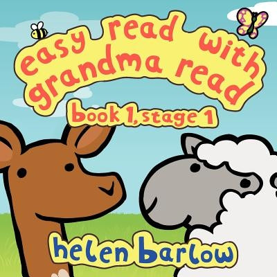 Easy Read With Grandma Read: Book 1, Stage 1 by Barlow, Helen