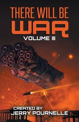 There Will Be War Volume III by Pournelle, Jerry