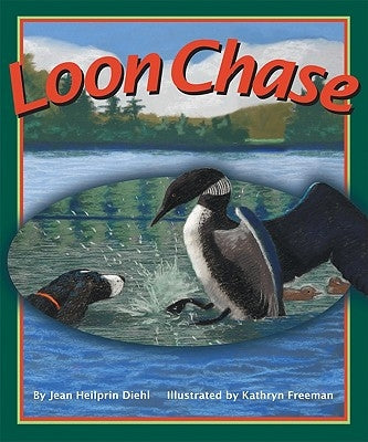 Loon Chase by Diehl, Jean Heilprin