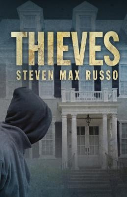 Thieves by Russo, Steven Max