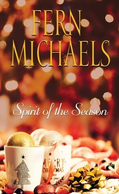 Spirit of the Season by Michaels, Fern