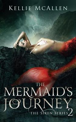 The Mermaid's Journey by McAllen, Kellie