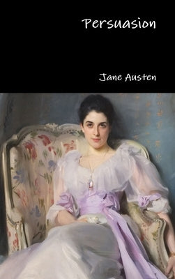 Persuasion by Austen, Jane