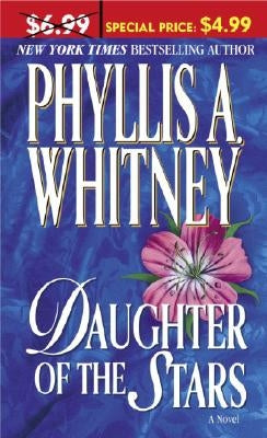 Daughter of the Stars by Whitney, Phyllis A.