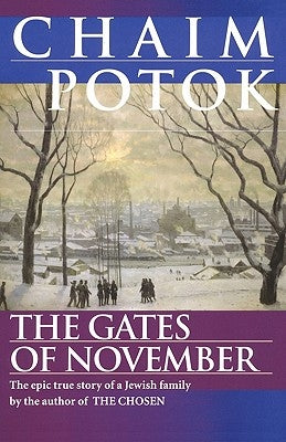 The Gates of November by Potok, Chaim