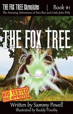 The Fox Tree by Powell, Sammy