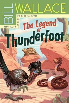 The Legend of Thunderfoot by Wallace, Bill