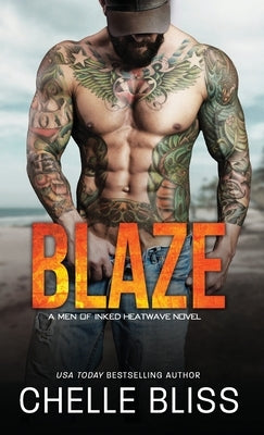 Blaze by Bliss, Chelle