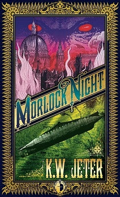 Morlock Night by Jeter, K. W.