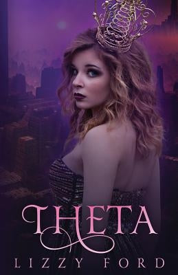 Theta by Ford, Lizzy