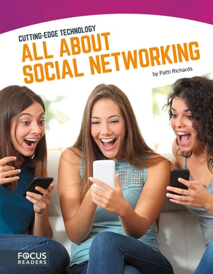 All about Social Networking by Richards, Patti