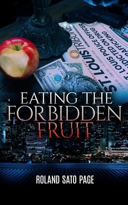 Eating the Forbidden Fruit by Page, Roland