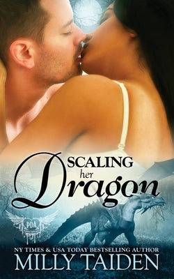 Scaling Her Dragon by Taiden, Milly