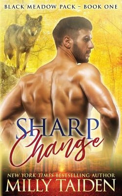 Sharp Change by Taiden, Milly