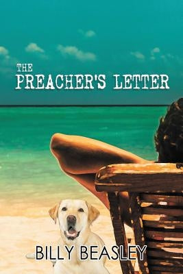 The Preacher's Letter by Beasley, Billy