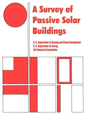 A Survey of Passive Solar Buildings by Dept of Housing and Urban Development
