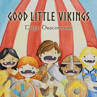 Good Little Vikings by Draconmore, Talyn