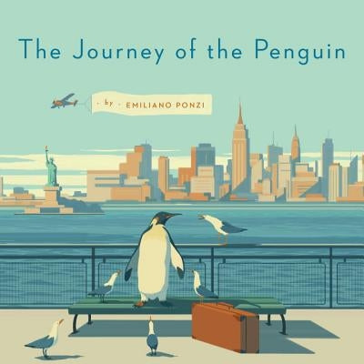 The Journey of the Penguin by Ponzi, Emiliano