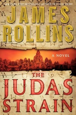 The Judas Strain: A SIGMA Force Novel by Rollins, James