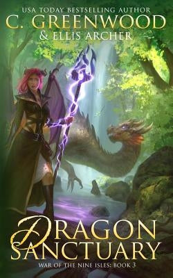 Dragon Sanctuary by Archer, Ellis