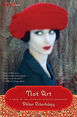 Not Art by Esterhazy, Peter