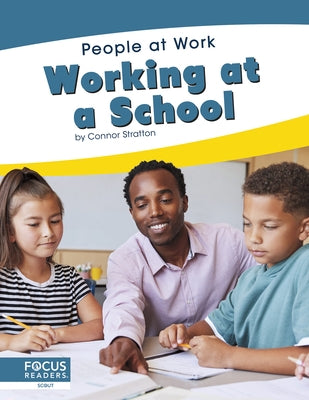 Working at a School by Stratton, Connor