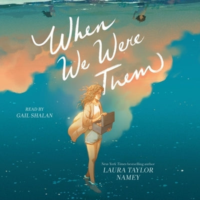 When We Were Them by Namey, Laura Taylor