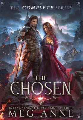 The Chosen: The Complete Series by Anne, Meg