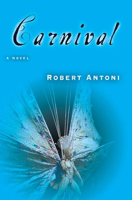 Carnival by Antoni, Robert