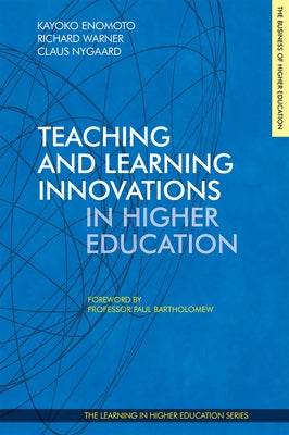 Teaching and Learning Innovations in Higher Education by Enomoto, Kayoko