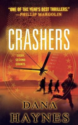 Crashers: A Thriller by Haynes, Dana