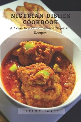 Nigerian Dishes Cookbook by Obiebi, Franklyn