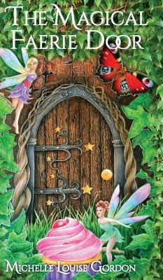 The Magical Faerie Door by Gordon, Michelle