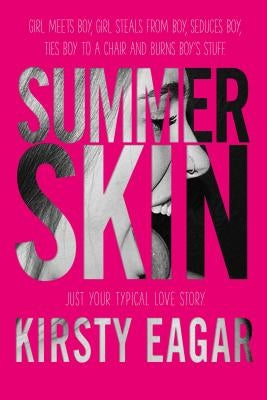 Summer Skin by Eagar, Kirsty