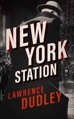 New York Station by Dudley, Lawrence