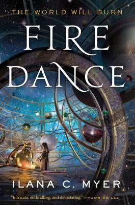 Fire Dance by Myer, Ilana C.