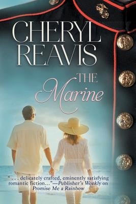 The Marine by Reavis, Cheryl