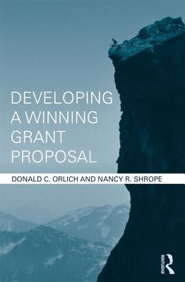 Developing a Winning Grant Proposal by Orlich, Donald