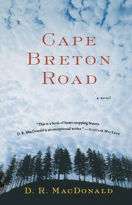 Cape Breton Road by MacDonald, D. R.