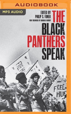 The Black Panthers Speak by Foner (Editor), Philip S.