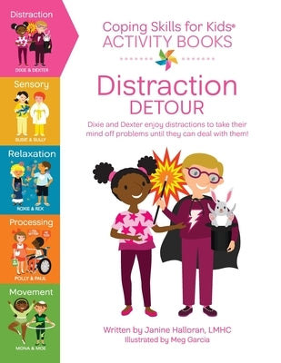 Coping Skills for Kids Activity Books: Distraction Detour by Garcia, Meg