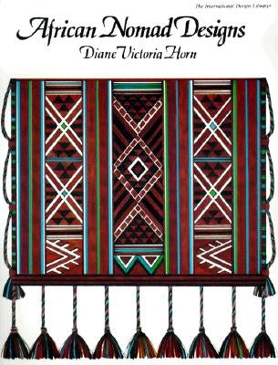 African Nomad Designs by Horn, Diane V.